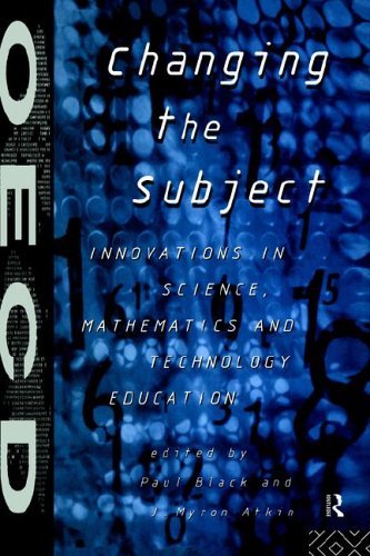 Changing the Subject: Innovations in Science, Maths and Technology Education