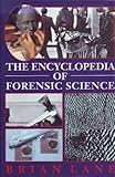 The encyclopedia of forensic science