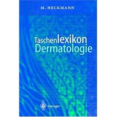 Taschenlexikon Dermatologie: Klinik, Diagnostik, Therapie