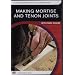 Making Mortise-and-Tenon Joints: with Frank Klausz (Fine Woodworking DVD Workshop)