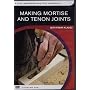 Making Mortise-and-Tenon Joints: with Frank Klausz (Fine Woodworking DVD Workshop)