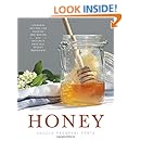 Honey: Everyday Recipes for Cooking and Baking with Nature's Sweetest Secret Ingredient