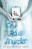 Cry Blue Murder Cry Blue Murder