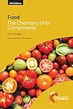 Food : the chemistry of its components