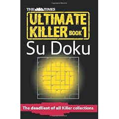The Times Ultimate Killer Su Doku: The Deadliest of All Killer Su Dokus