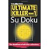 The Times Ultimate Killer Su Doku: The Deadliest of All Killer Su Dokus