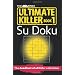 The Times Ultimate Killer Su Doku: The Deadliest of All Killer Su Dokus