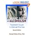 Shame, Guilt, and Alcoholism: Treatment Issues in Clinical Practice (Haworth Addictions Treatment)