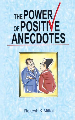 The Power of Positive Anecdotes