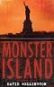 Monster Island: A Zombie Novel by David Wellington