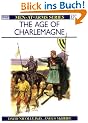 The Age of Charlemagne: Warfare in Western Europe, 750-1000 AD (Men-at-Arms)