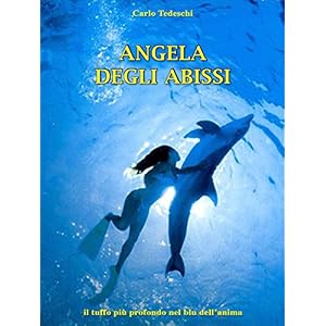 Angela degli abissi: il tuffo più profondo nel blu dell'anima