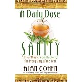 ADailyDoseofSanity:AFive-MinuteSoulRechargeforEveryDayoftheYear