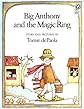 Big Anthony and the Magic Ring