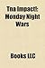 Tna Impact! Tna Impact!: Monday Night Wars Monday Night Wars bei amazon kaufen