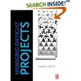 Managing Difficult Projects by Andre A Costin