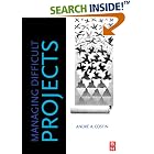Click here to buy Managing Difficult Projects by  Andre A Costin.