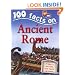 Ancient Rome (100 Facts)