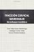 Tracción cervical mandibular. Un enfoque numérico (Spanish Edition)