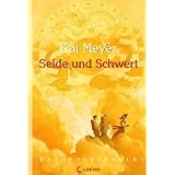 Seide und Schwert. Wolkenvolk-Trilogie 01.von "Kai Meyer"