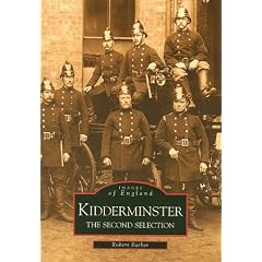 Kidderminster: The Second Selection (Archive Photographs: Images of England)
