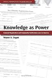 Knowledge as Power: Criminal Registration and Community Notification Laws in America (Critical Perspectives on Crime and Law)