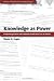 Knowledge as Power: Criminal Registration and Community Notification Laws in America (Critical Perspectives on Crime and Law)