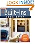 All New Built-Ins Idea Book: Closets*Mudrooms*Cabinets*Pantries (Taunton Home Idea Books)