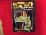 Shipbuilders to the World: 125 Years of Harland and Wolff, Belfast, 1861-1986
