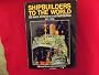 Shipbuilders to the World: 125 Years of Harland and Wolff, Belfast, 1861-1986