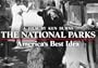 The Making of The National Parks