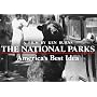 Ken Burns: The National Parks - America's Best Idea