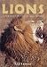 Lions: A Portrait of the Animal World