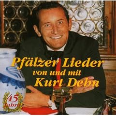 Pf�lzer Lieder Von und mit Kurt Dehn