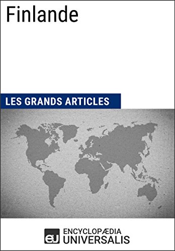 Finlande: Géographie, économie, histoire et politique (French Edition)