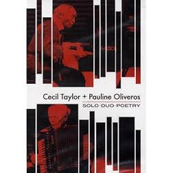 Cecil Taylor and Pauline Oliveros - Solo Duo Poetry
