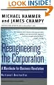 Reengineering the Corporation: A Manifesto for Business Revolution (Collins Business Essentials)