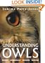 Understanding Owls: Biology, Management, Breeding, Training
