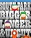 South Park: Bigger, Longer & Uncut [Blu-ray]