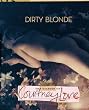 Dirty Blonde: The Diaries of Courtney Love