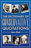 The dictionary of Conservative quotations