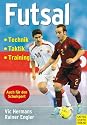 Futsal - Technik-Taktik-Training: Auch f&uuml;r den Schulsport