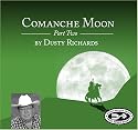 Comanche Moon - Part 2