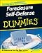Foreclosure Self-Defense For Dummies