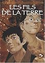 Les Fils de la terre, Tome 3