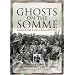 Ghosts on the Somme: Filming the Battle, June-July 1916