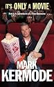 It's Only a Movie: Reel Life Adventures of a Film Obsessive