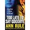 ANN RULE NOVELS OF TRUE CRIME