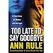 ANN RULE NOVELS OF TRUE CRIME