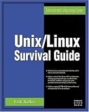 More details of book titled: Unix/Linux Survival Guide (Administrator's Advantage Series)